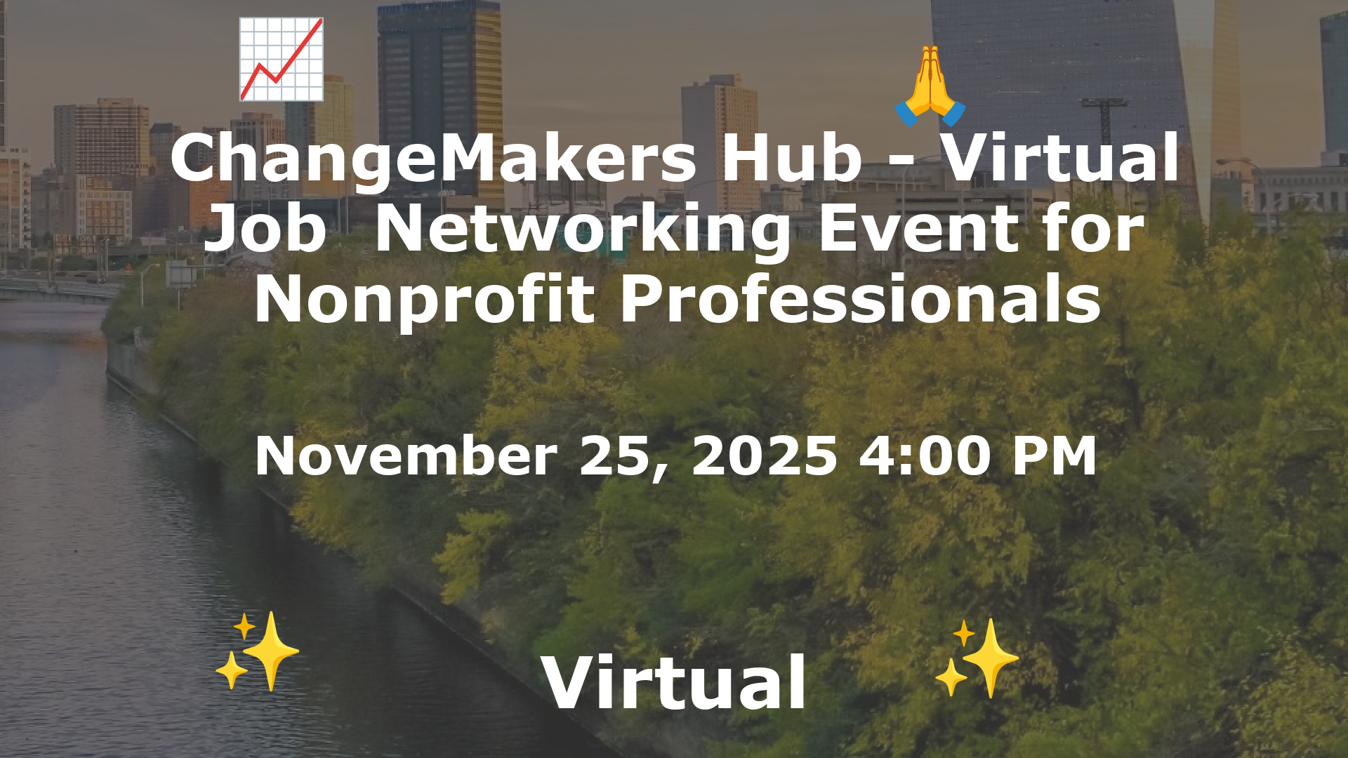 ChangeMakers Hub - Virtual Job  Networking Event for Nonprofit Professionals event image